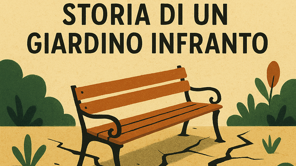 Le panchine rubate: storia di un giardino infranto